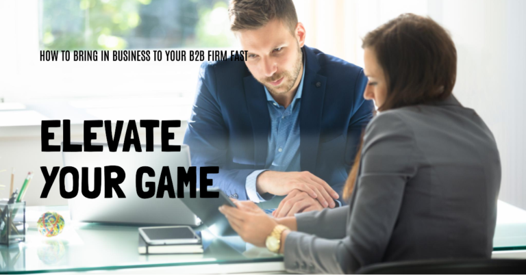 Bring-in-Business-to-Your-B2B-Firm-Fast